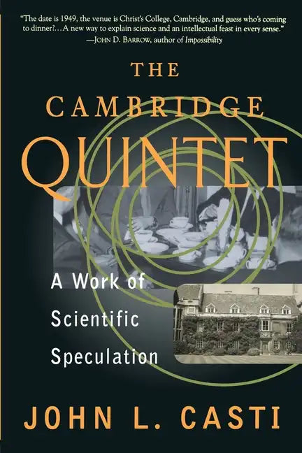 The Cambridge Quintet: A Work of Scientific Speculation - Paperback