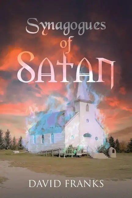 Synagogues of Satan - Paperback
