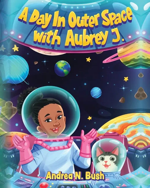 A Day in Outer Space with Aubrey J. - Paperback