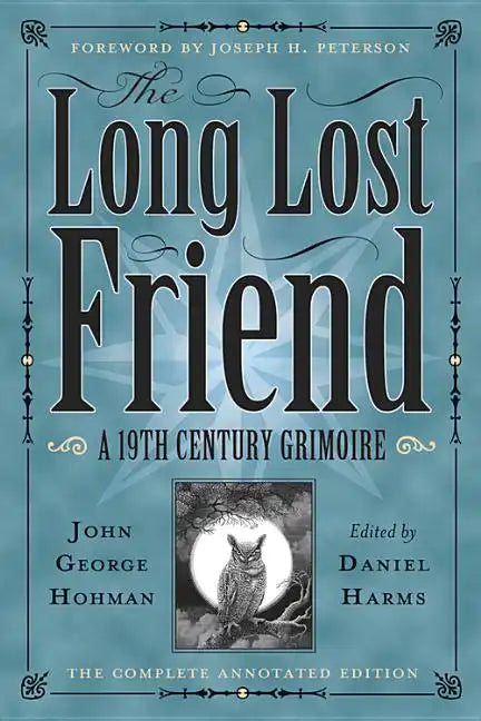The Long Lost Friend: A 19th Century American Grimoire - Paperback