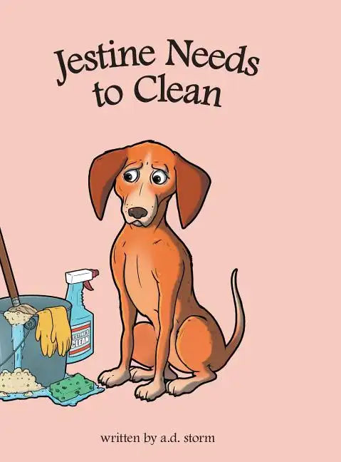 Jestine Needs to Clean - Hardcover