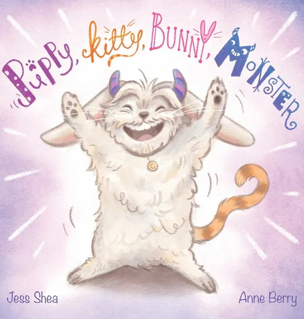 Puppy, Kitty, Bunny, Monster - Hardcover