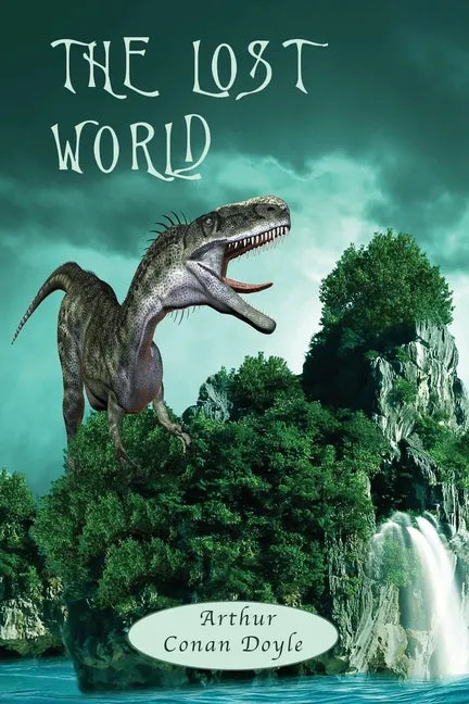 The Lost World: with Map, and 12 original Illustrations - Paperback