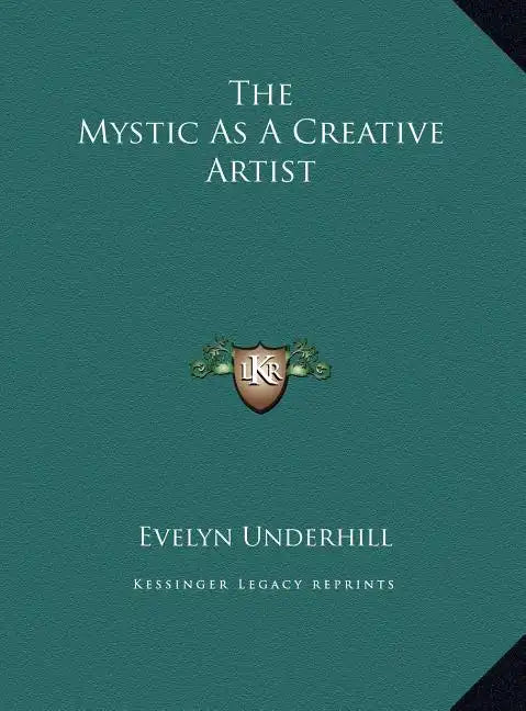 The Mystic As A Creative Artist - Hardcover