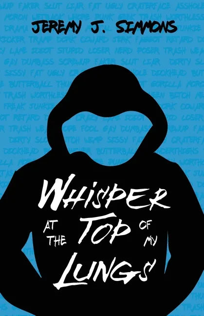 Whisper at the Top of My Lungs - Paperback