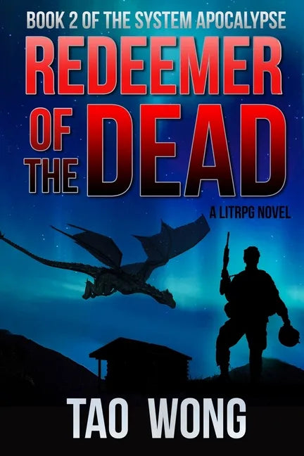 Redeemer of the Dead: Book 2 of the System Apocalypse - Paperback