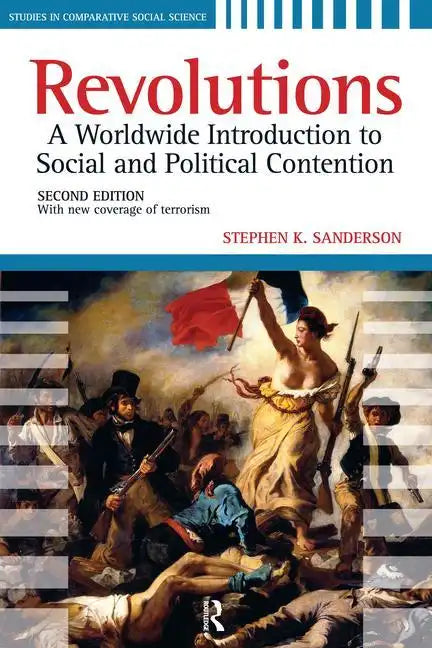 Revolutions: A Worldwide Introduction to Political and Social Change - Paperback