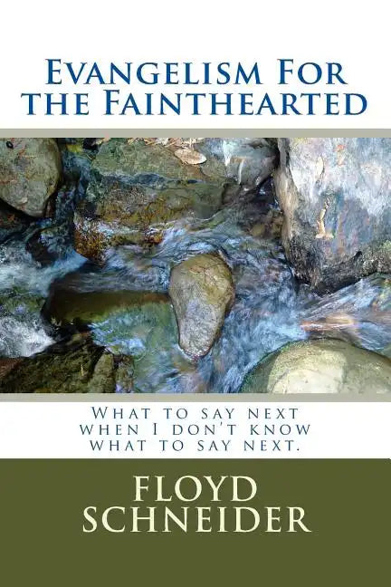 Evangelism For the Fainthearted - Paperback