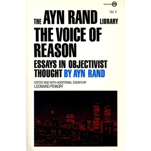 The Voice of Reason: Essays in Objectivist Thought - Paperback