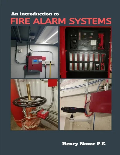 An Introduction to Fire Alarm Systems - Paperback
