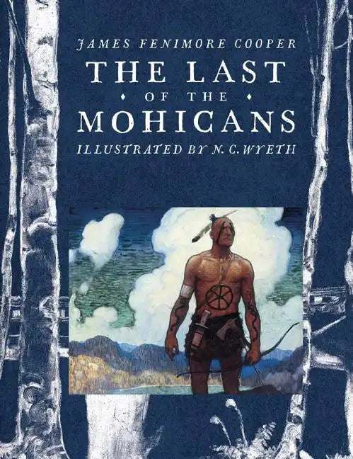 The Last of the Mohicans - Hardcover