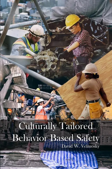 Culturally Tailored Behavior Based Safety - Paperback