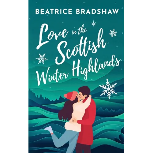 Love in the Scottish Winter Highlands - Paperback