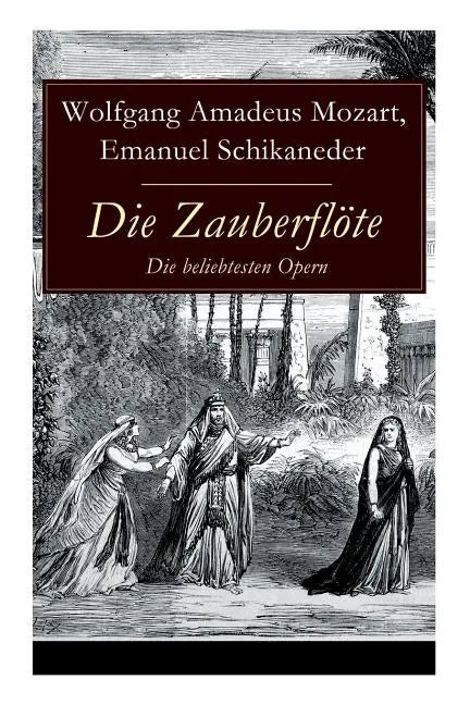 Die Zauberflöte - Die beliebtesten Opern - Paperback