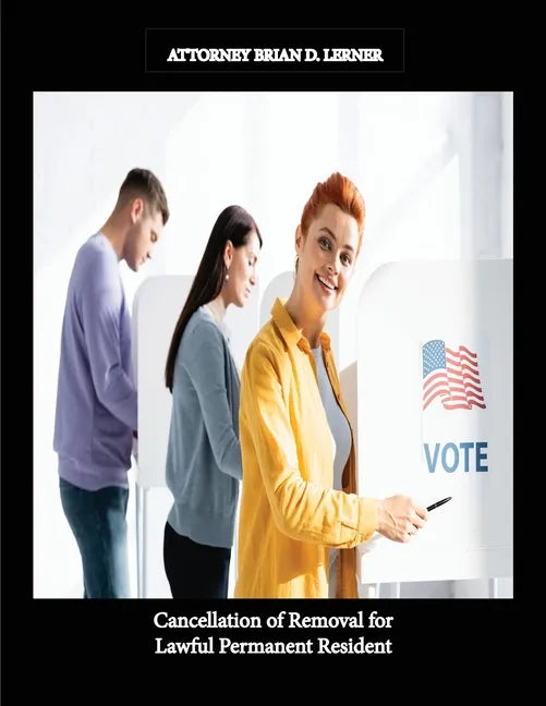 Cancellation of Removal for Lawful Permanent Resident - Paperback