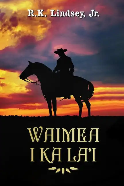 Waimea I Ka La'i - Paperback