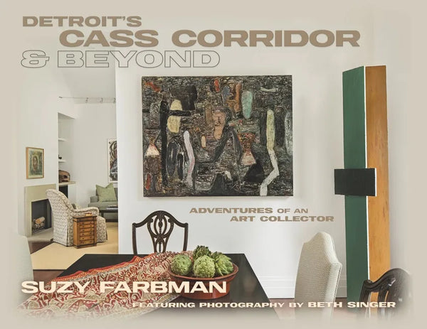 Detroit's Cass Corridor and Beyond: Adventures of an Art Collector - Paperback