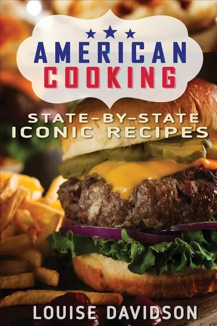 American Cooking ***Black & White Edition***: State-by-State Iconic Recipes - Paperback