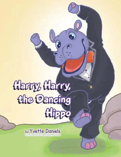 Harry, Harry, the Dancing Hippo - Paperback