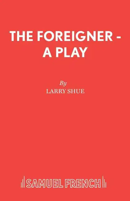 The Foreigner - A Play - Paperback