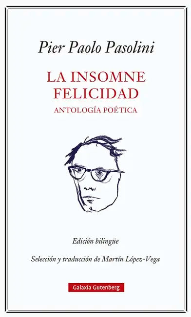Insomne Felicidad, La. Antología Poética - Hardcover