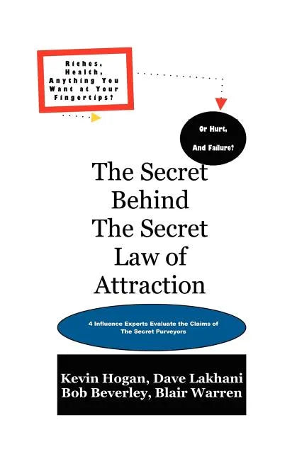 The Secret Behind the Secret Law of Attraction - Paperback