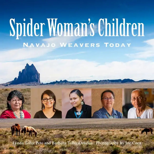 Spider Woman's Children: Navajo Weavers Today - Paperback