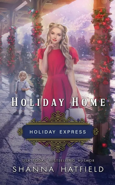 Holiday Home: Sweet Historical Holiday Romance - Paperback