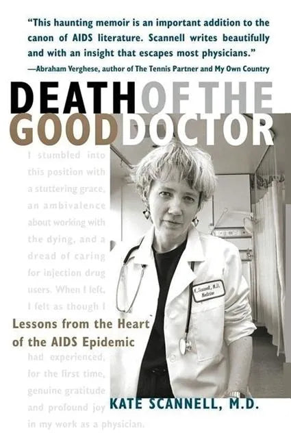 Death of the Good Doctor: Lessons from the Heart of the AIDS Epidemic - Paperback