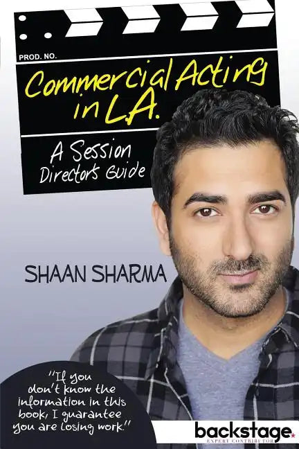 Commercial Acting in L.A.: A Session Director's Guide - Paperback