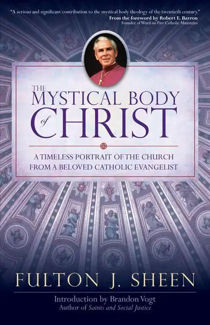 The Mystical Body of Christ - Paperback