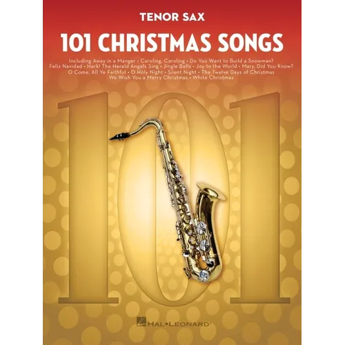 101 Christmas Songs: For Tenor Sax - Paperback