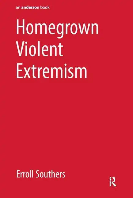 Homegrown Violent Extremism - Paperback