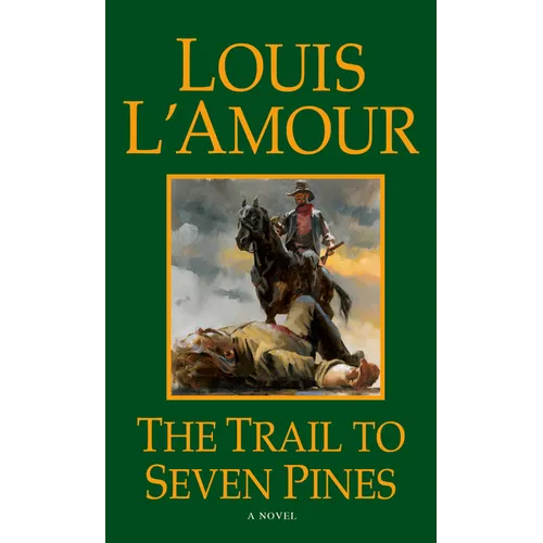 The Trail to Seven Pines - Paperback