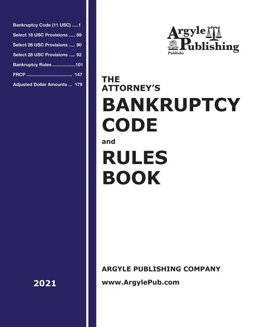The Attorney's Bankruptcy Code and Rules Book (2021) - Paperback