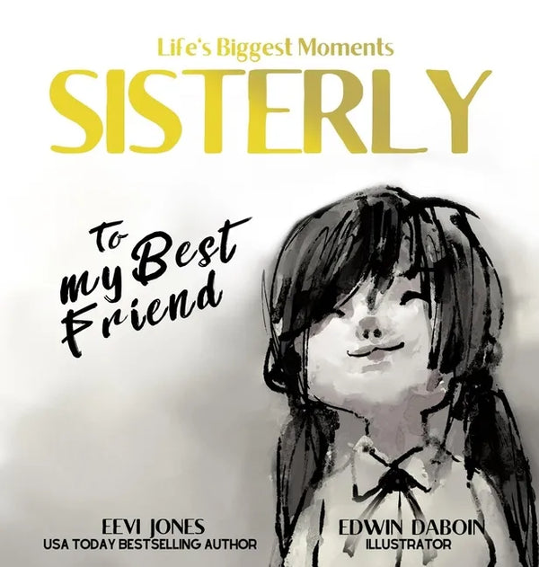 Sisterly: To My Best Friend - Hardcover