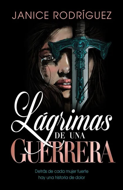 Lágrimas de una Guerrera - Paperback