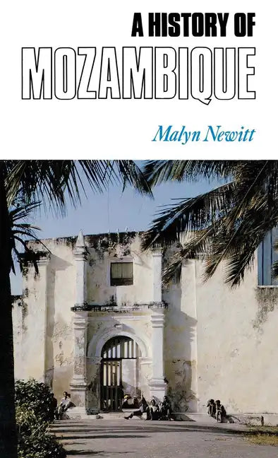 A History of Mozambique - Hardcover