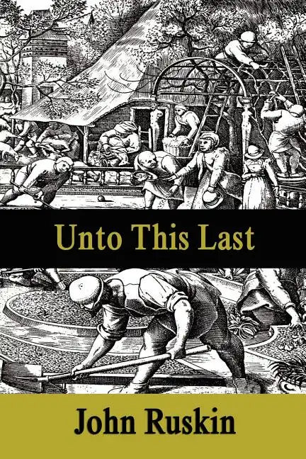 Unto This Last - Paperback