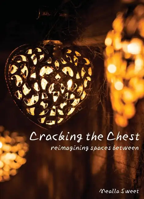 Cracking the Chest - Paperback