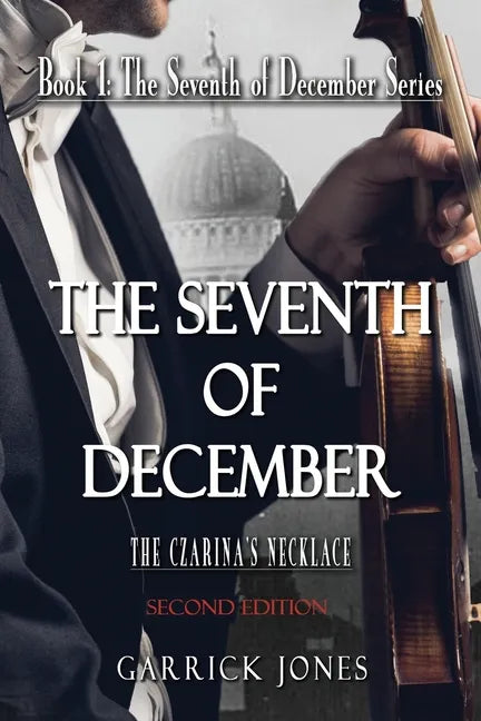The Seventh of December: The Czarina's Necklace - Paperback