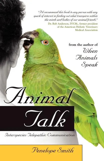 Animal Talk: Interspecies Telepathic Communication - Paperback