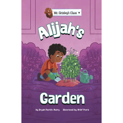 Alijah's Garden - Hardcover