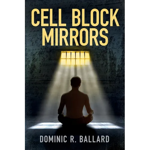 Cell Block Mirrors - Paperback