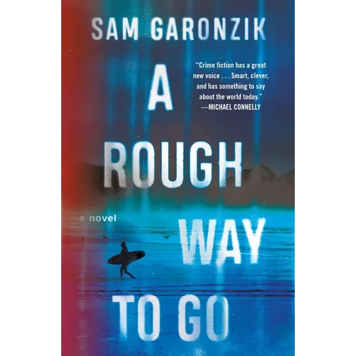 A Rough Way to Go - Paperback