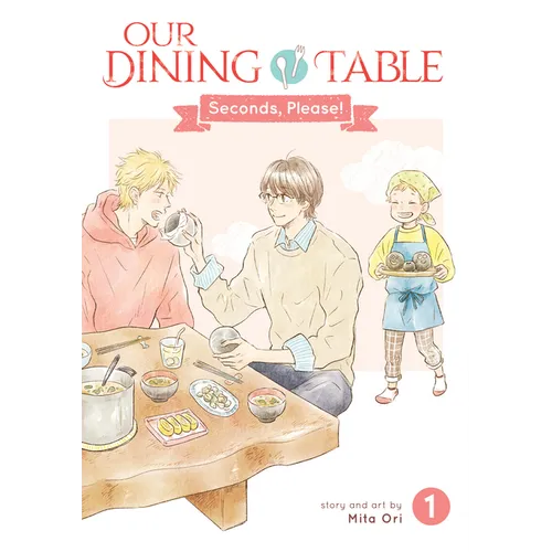 Our Dining Table: Seconds, Please! Vol. 1 - Paperback