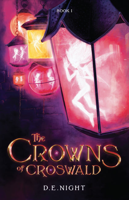 The Crowns of Croswald Book 1 Revised - Paperback