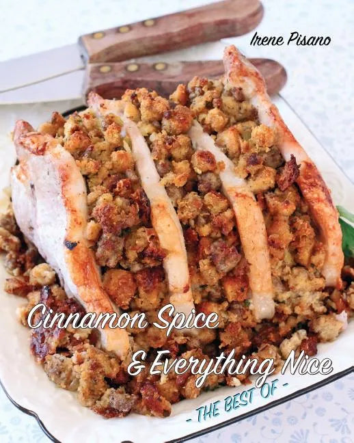 Cinnamon Spice & Everything Nice: The Best Of - Paperback