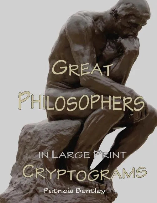 Great Philosophers in Large Print Cryptograms - Paperback