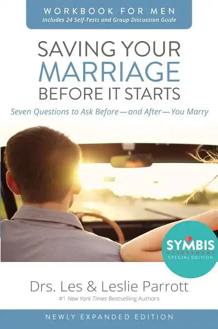 Saving Your Marriage Before It Starts Workbook for Men: Seven Questions to Ask Before---And After---You Marry - Paperback